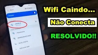 WIFI do celular caindo toda hora, sinal oscilando (RESOLVIDO)