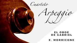 BSO La Misión. El oboe de Gabriel. E. Morricone - Cuarteto Arpeggio en directo