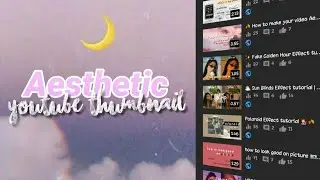 ♡♢ Aesthetic Thumbnail Ideas ☆♡