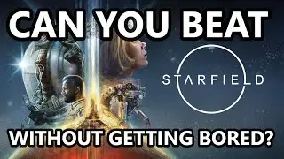 [April Fools] Can you beat Starfield without getting bored?
