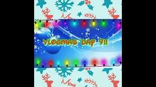 Vlogmas Day 9! Bday Festivities!