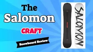The 2022 Salomon Craft Snowboard Review