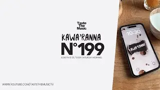 KAWA'RANNA #199