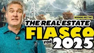 The Real Estate Fiasco For 2025