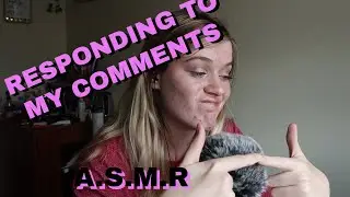 Respond To Comments With Me! - Up Close Whispers, Ramble, and Tapping!