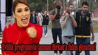 Zuhal Topal'la Evlilik programıyla tanınan Birkan'a fuhuş gözaltısı