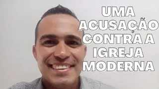 a igreja moderna e o desprezo pelas escrituras pregação - Pastor Eder Andrade
