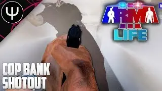 ARMA 3: Life Mod — Cop Bank SHOOTOUT!
