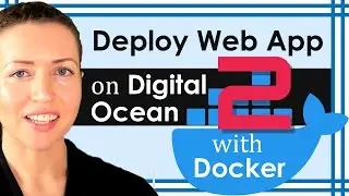 Deploying a Web App to Digital Ocean with Docker & Nginx | Part 2