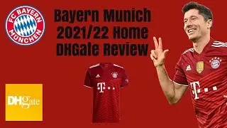 DHGate Bayern Munich Home 2021/22 Football Shirt Soccer Jersey Review Top Robert Lewandowski Nike