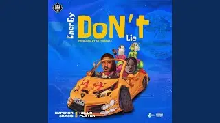 Energy Don't Lie (feat. Nello Player)