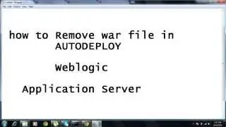 Weblogic Application Server - Remove autodeploye file 2008