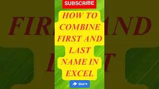 How to Combine First and Last Name in Excel|#youtubeshorts  #viral #shorts #exceltricks  #nkinfo2023