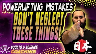 Don't Neglect What You Don't Like Doing | Powerlifting Mistakes