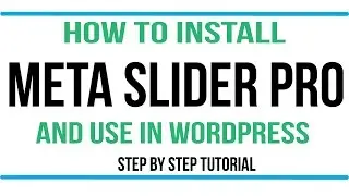 WordPress Tutorial: How to install Meta Slider Pro step by step installation