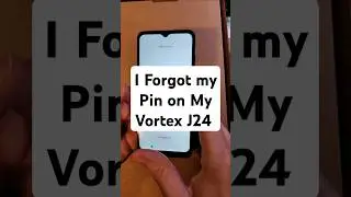 Forgot My Pin Pattern Password on my Vortex J24