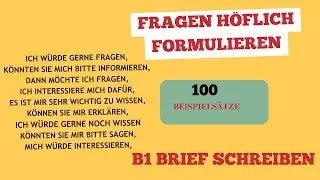Fragen höflich formulieren, B1/ B2 Brief schreiben