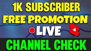 Get 1000+ Subscribe Free | 🔴Live Channel Checking And Free Promotion 💯🔥