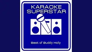 Thatll be the Day (Karaoke Version) (Originally Performed By Buddy Holly)