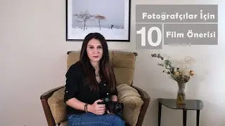 Fotoğrafçılar İçin Film Önerileri - Bölüm 1