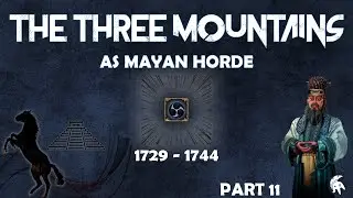EU4 THE THREE MOUNTAINS | DEALING WITH RUSSIA, OTTOMANS AND BRITAIN | [1729 - 1744] PART 11 of 13