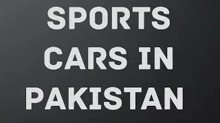 Top 6 mid range sports cars to buy  in pakistan.