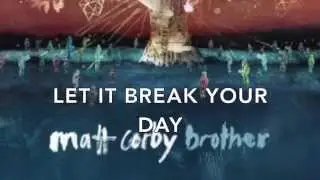 Brother - Matt Corby (Lyrics)