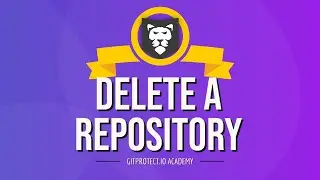 How To Delete GitHub Repository - GitProtect.io Academy