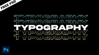 Photoshop Tutorial | Typography Effect In Photoshop | Easy Way + FREE PSD    
