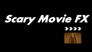Scary Movie FX