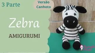 (Left-Handed Version) Zebra Amigurumi | Tutorial (Part 3)