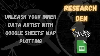 Unleash Your Inner Data Artist with Google Sheets' Map Plotting