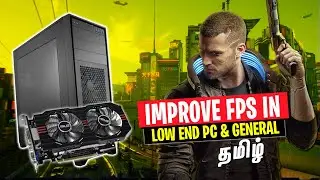 Cyberpunk 2077 Tamil - How To Play it in Low End PC (Increase FPS)