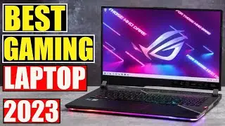 Best Gaming Laptops 2023 | Gaming Laptops 2023