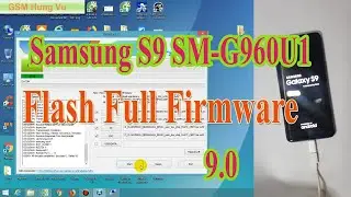 Samsung Galaxy S9 G960U1 Flash Firmware File 9.0 by Odin 3.13.3.