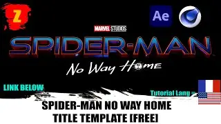 SPIDER MAN NO WAY HOME TITLE TEMPLATE, After effect/Cinema 4D tutorial