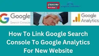 How to link google search console to google analytics for new website | Digital Rakesh