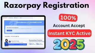 Razorpay Account Kaise Banaye 2025 | Full Setup Guide Step by Step (Best Payment Gateway in India)