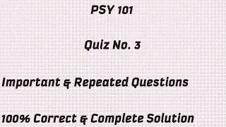 Psy 101 Quiz 3 Solution / Fall Spring 2021 / Psy 101 Today Quiz Solution / Psy 101 Quiz 3 Solution