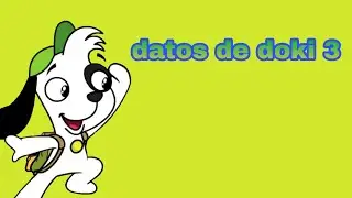 datos de doki parte 3