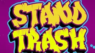 Трейлер STAND TRASH выход 30.10.24