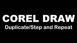CorelDraw: Duplicate/Step and Repeat - by Sir Eudz