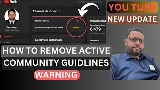 How To Remove YouTube Active Community Guidelines Warning | YT Update  To Remove Warning very simple
