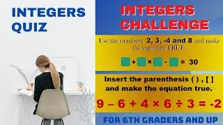 INTEGERS CHALLENGE QUESTIONS | Integers order of Operations | BODMAS | QUIZ for 6th graders and up
