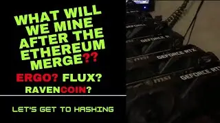 What I am mining before the Ethereum merge.