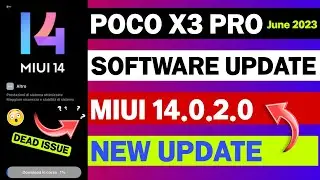 Poco X3 Pro MIUI 14.0.2.0 New Update | Miui 14 Android 13 Update | New Security Patch | Full Review