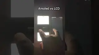 Amoled vs LCD 