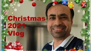 Christmas Day 2021 Family Gathering | Christmas Party | Vlog # 01 | Punjabi Vlog | muzaffar teja