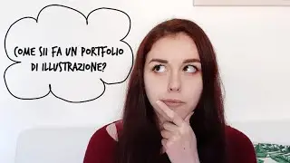 Come si fa un portfolio di Illustrazione?