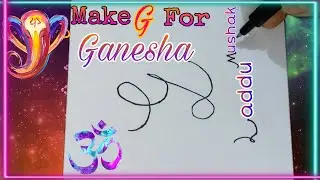 Easy to make Lord Ganesha using alphabet G || For Beginners and Kids